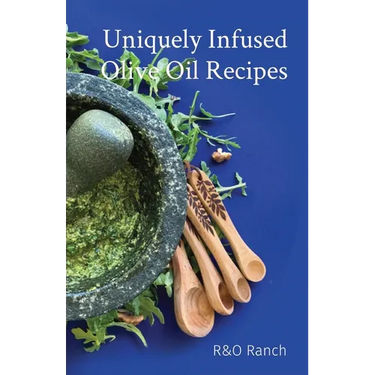 Uniquely Infused Olive Oil Recipes