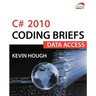 C# 2010 Coding Briefs Data Access