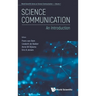 Science Communication: An Introduction
