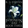 Forsaken Fae: Book Three