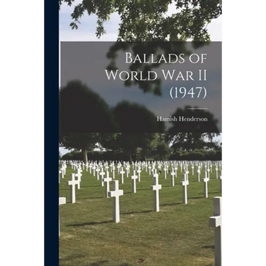 Ballads of World War II (1947)