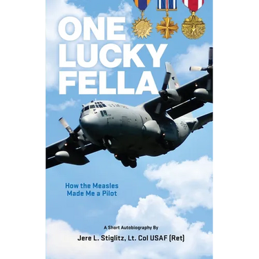 One Lucky Fella, How the Measles Made Me a Pilot