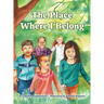 The Place Where I Belong