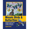 Mosaic Birds & Butterflies
