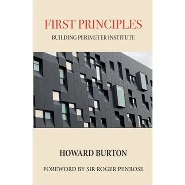 First Principles: Building Perimeter Institute