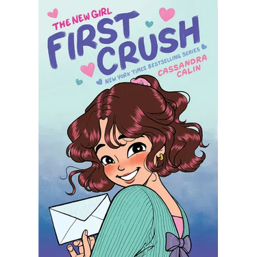 The New Girl: First Crush: A Graphic Novel (the New Girl #2)