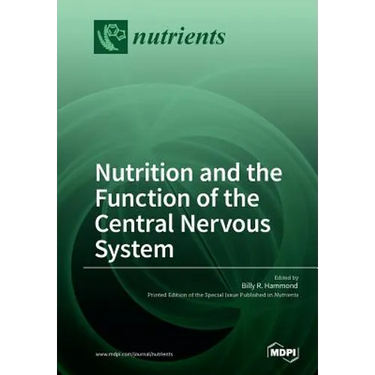 Nutrition and the Function of the Central Nervous System