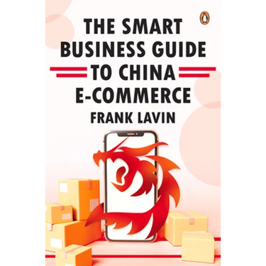 Smart Business Guide to China E-Commerce