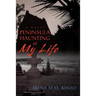 Peninsula Haunting of My Life