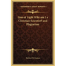 Line of Light Why am I a Christian Scientist? and Plagiarism