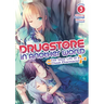 Drugstore in Another World: The Slow Life of a Cheat Pharmacist (Light Novel) Vol. 3