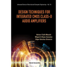 Design Techniques Integrated CMOS Class-D Audio Amplifiers