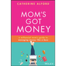 Mom's Got Money