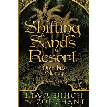 Shifting Sands Resort Omnibus Volume 4