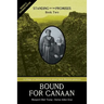 Bound for Canaan: Standing on the Promises, Book Two