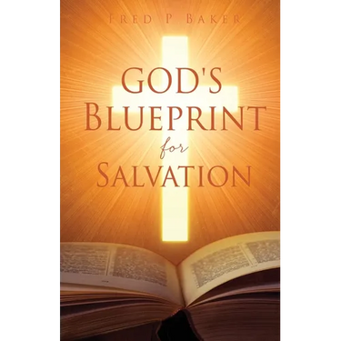 God's Blueprint for Salvation