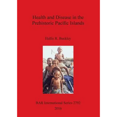 Health and Disease in the Prehistoric Pacific Islands