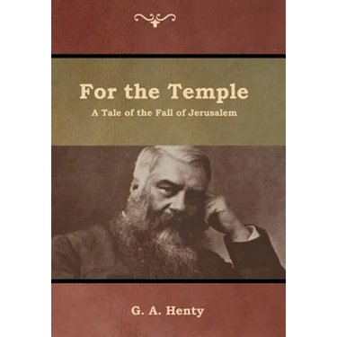 For the Temple: A Tale of the Fall of Jerusalem