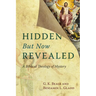 Hidden But Now Revealed: A Biblical Theology of Mystery