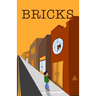 Bricks