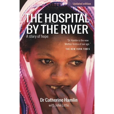 The Hospital by the River: A Story of Hope