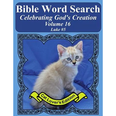 Bible Word Search Celebrating God's Creation Volume 16: Luke #5 Extra Large Print