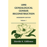 1890 Genealogical Census Reconstruction: Mississippi, Volume 1
