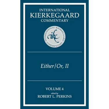 International Kierkegaard Commentary Volume 4: IKC 4 Either/Or, Part II