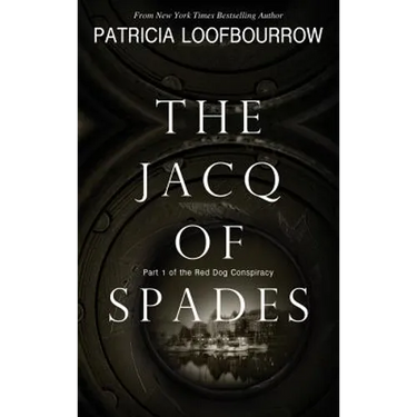 The Jacq of Spades: Part 1 of the Red Dog Conspiracy