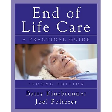 End-Of-Life-Care: A Practical Guide, Second Edition