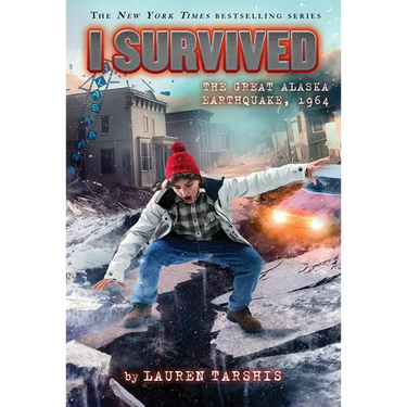 I Survived the Great Alaska Earthquake, 1964 (I Survived #23): Volume 23
