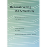 Reconstructing the University: Worldwide Shifts in Academia in the 20th Century