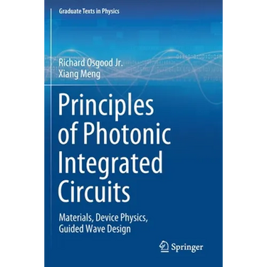 Principles of Photonic Integrated Circuits: Materials, Device Physics, Guided Wave Design