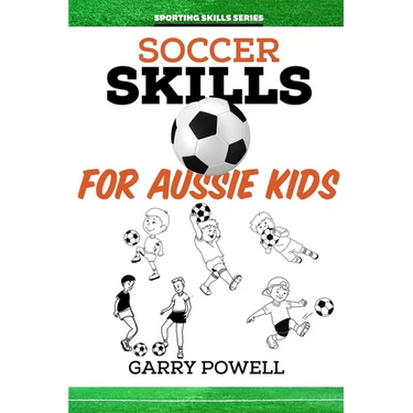 Soccer Skills for Aussie Kids