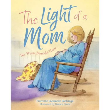 The Light of a Mom: The Most Beautiful Flower