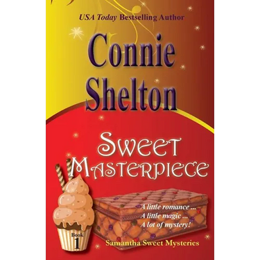 Sweet Masterpiece: Samantha Sweet Mysteries, Book 1