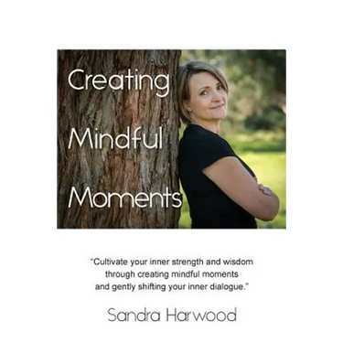 Creating Mindful Moments