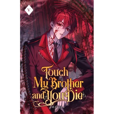 Touch My Brother and You Die: Volume V (Light Novel)