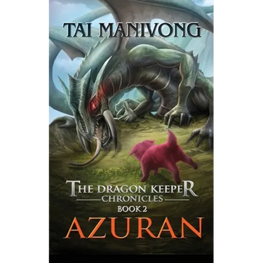 Azuran: The Dragon Keeper Chronicles