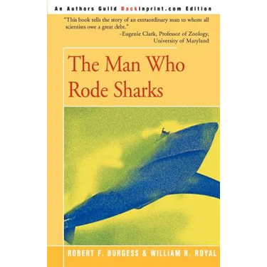 The Man Who Rode Sharks