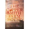The Coppersmith Farmhouse