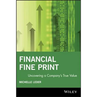 Financial Fine Print: Uncovering a Company's True Value