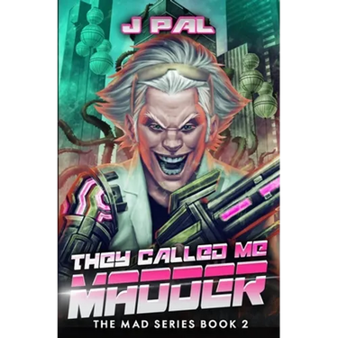 They Called Me Madder
