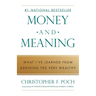 Money and Meaning: What I've Learned from Advising the Very Wealthy