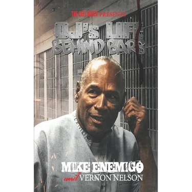 OJ's Life Behind Bars: The Real Story