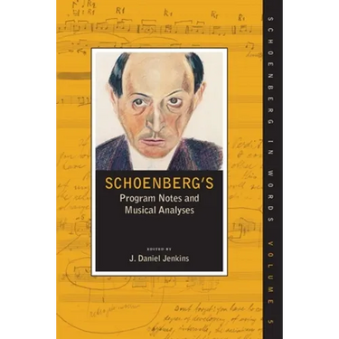 Schoenberg's Program Notes and Musical Analyses