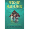 Reaching New Heights: God's Answers to Young Teens' Questions Volume 1: January-March