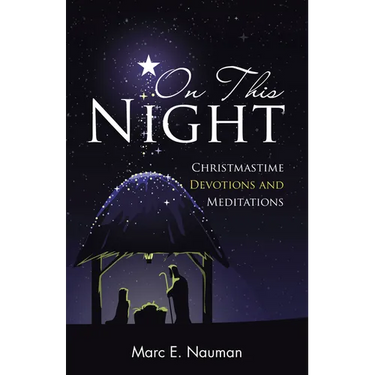 On This Night: Christmastime Devotions and Meditations