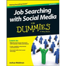 Job Searching with Social Media For Dummies, 2/e
