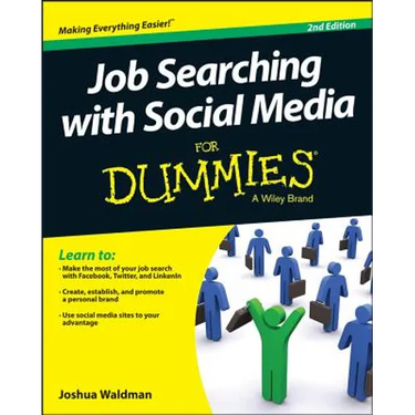 Job Searching with Social Media For Dummies, 2/e